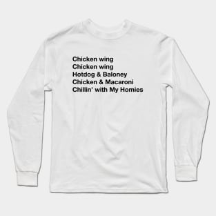 Chicken Wing Song Long Sleeve T-Shirt